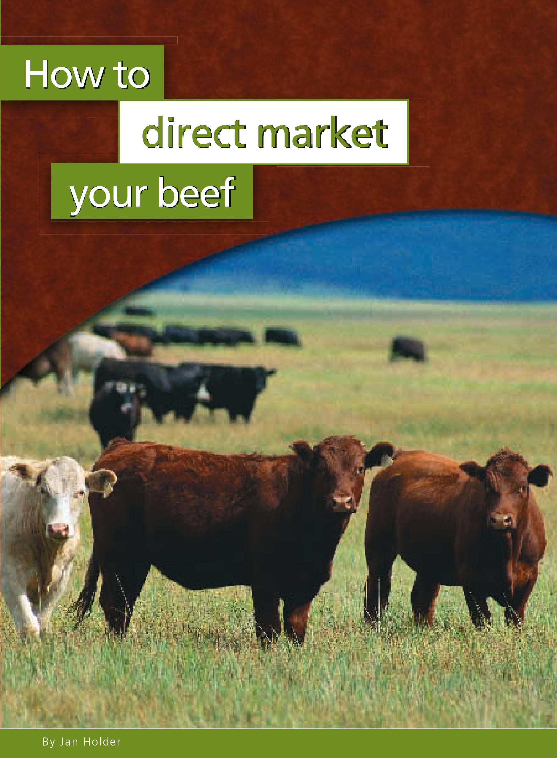Pasture Project How to Direct Market Your Beef
